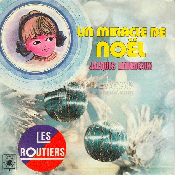 Jacques Hourdeaux - Un miracle de Nol