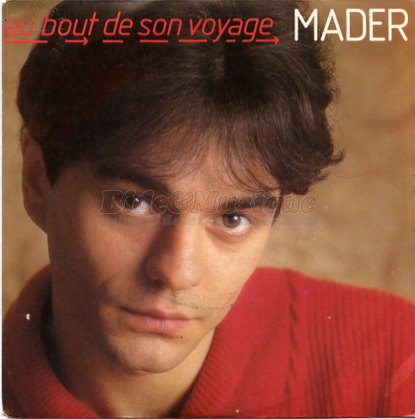 Jean-Pierre Mader - Au bout de son voyage