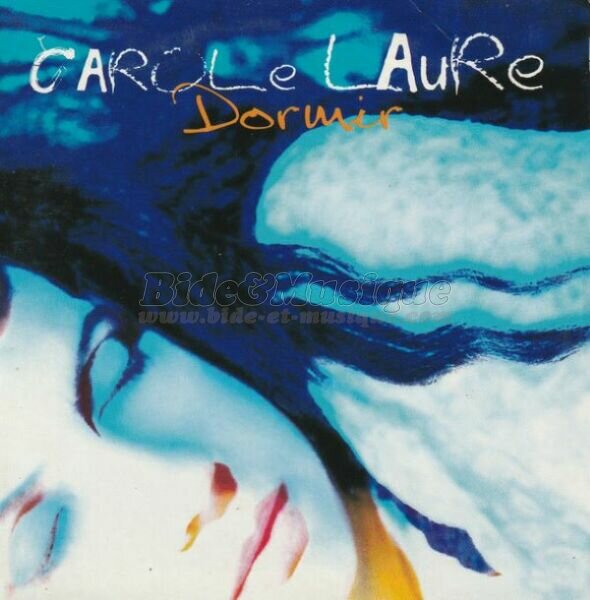 Carole Laure - Dormir