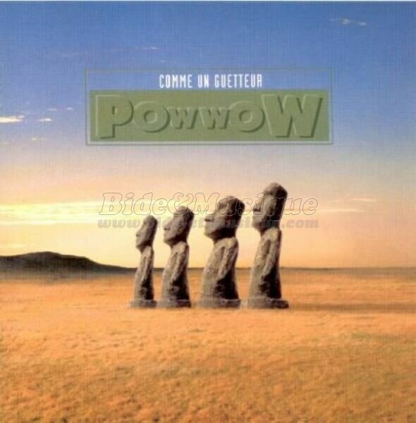 Pow Wow - Comme un guetteur