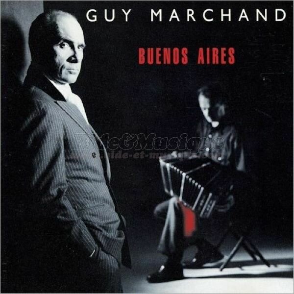 Guy Marchand - L'air de Buenos Aires
