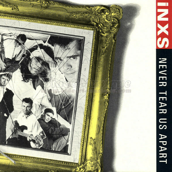 INXS - Never tear us apart