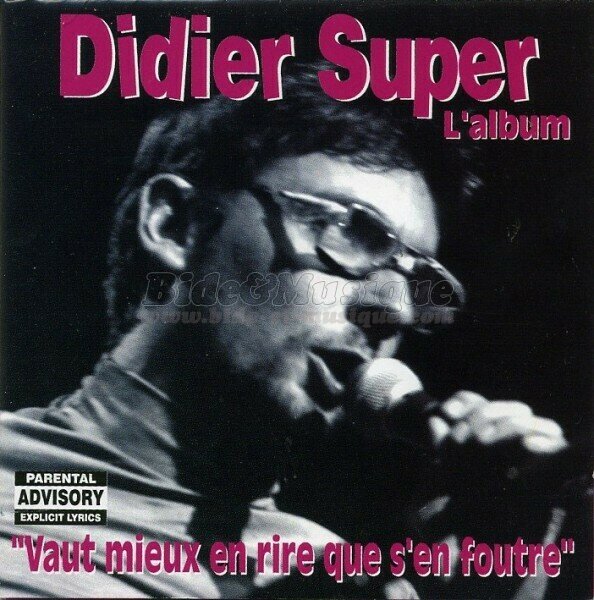Didier Super - Toute la musique que j'aime