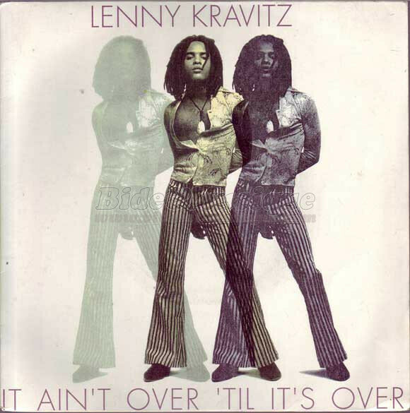 Lenny Kravitz - It ain't over 'til it's over