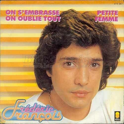 Frdric Franois - On s'embrasse on oublie tout