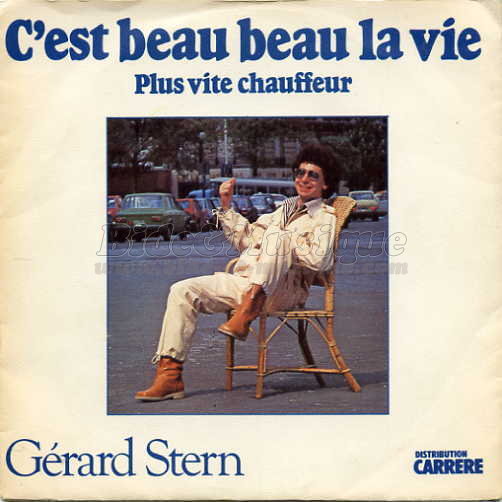 Grard Stern - C'est beau beau la vie