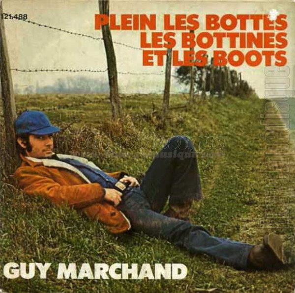 Guy Marchand - Plein les bottes, les bottines et les boots