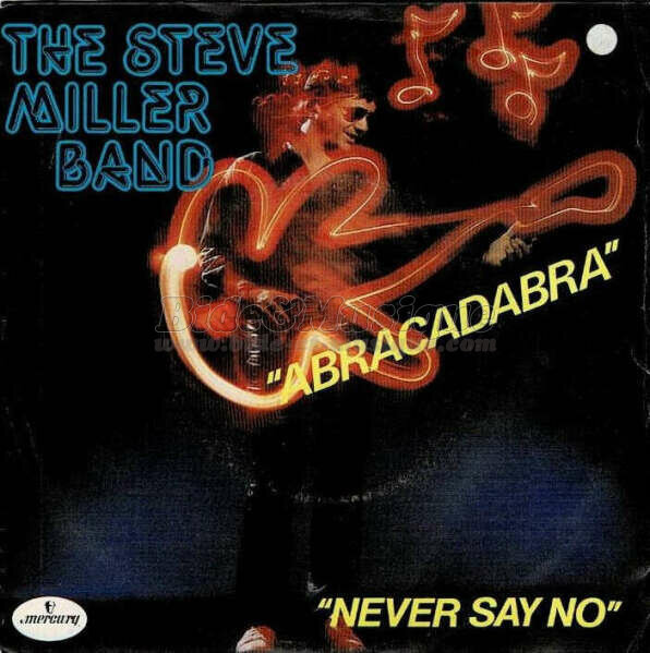 Steve Miller Band - Abracadabra