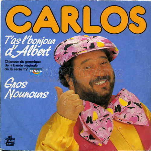 Carlos - T%27as l%27bonjour d%27Albert