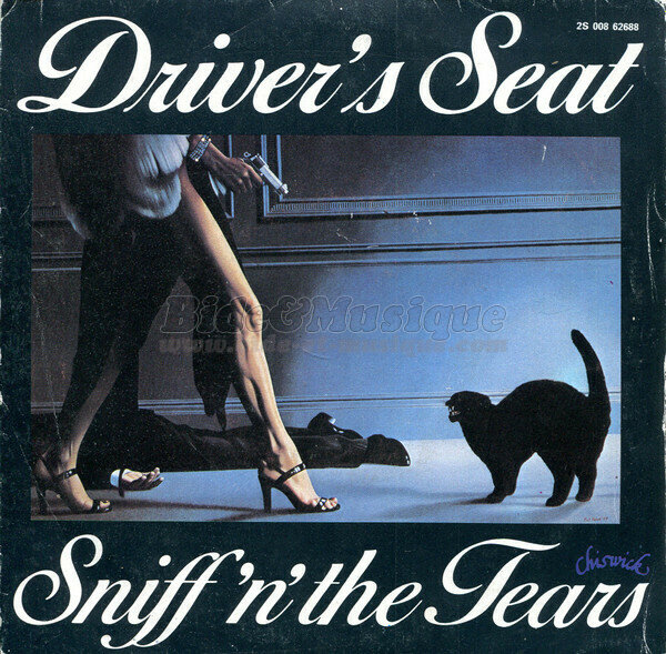 Sniff 'n' the Tears - Driver's Seat