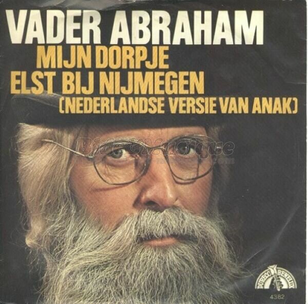 Vader Abraham - M'n dorpje elst bij nijmegen