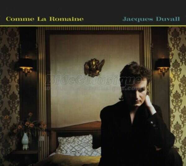 Jacques Duvall - Comme la romaine