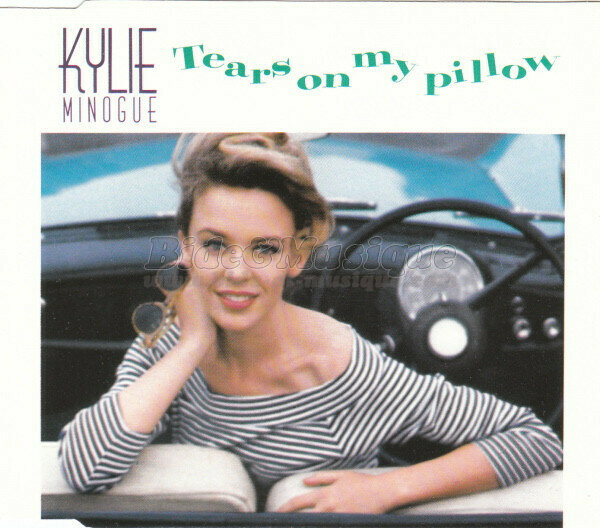 Kylie Minogue - Tears on my pillow