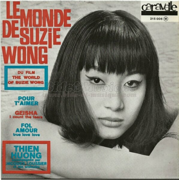 Thien Huong - Le monde de Suzie Wong