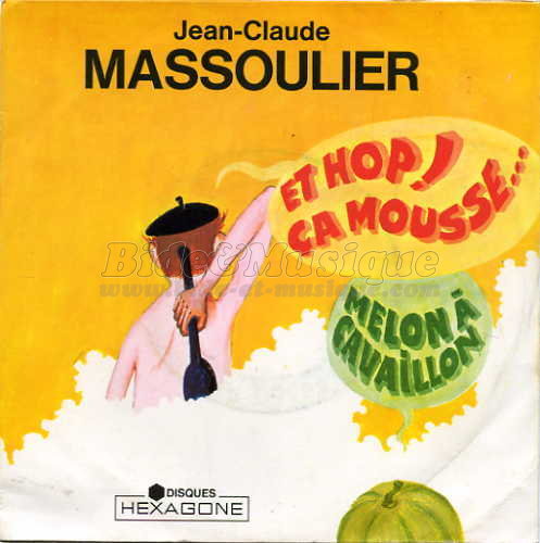 Jean-Claude Massoulier - Et hop ! �a mousse