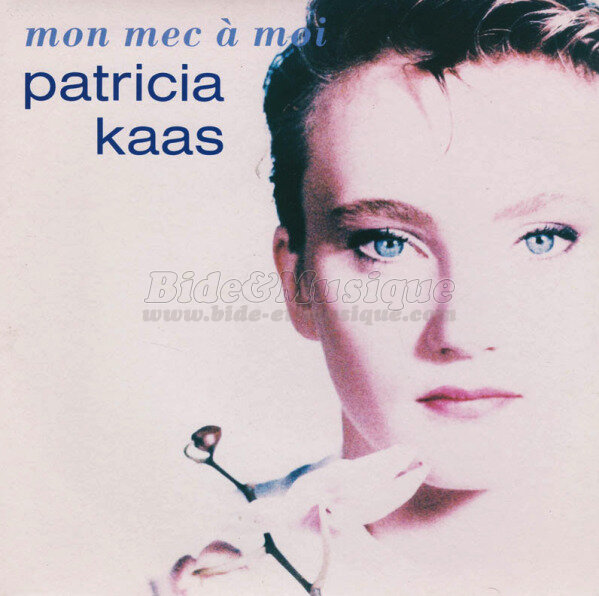Patricia Kaas - Mon mec � moi