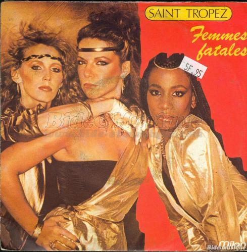 Saint Tropez - Femmes fatales