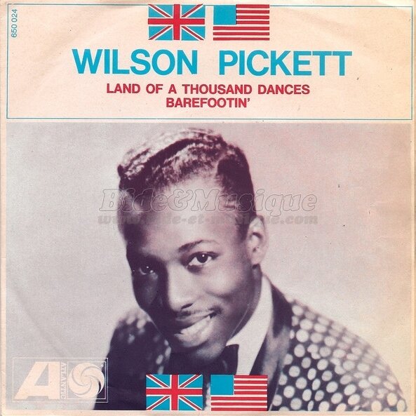 Wilson Pickett - Land of the 1000 dances