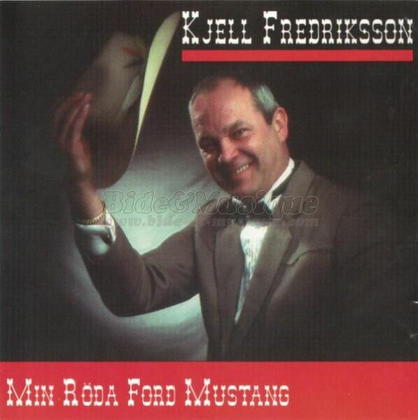 Kjell Frediksson - Min rda Ford Mustang