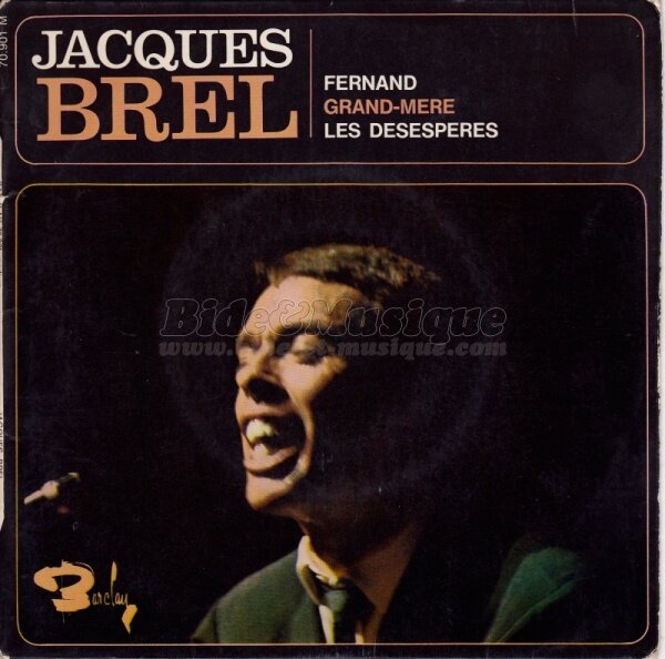 Jacques Brel - B&M chante votre pr�nom