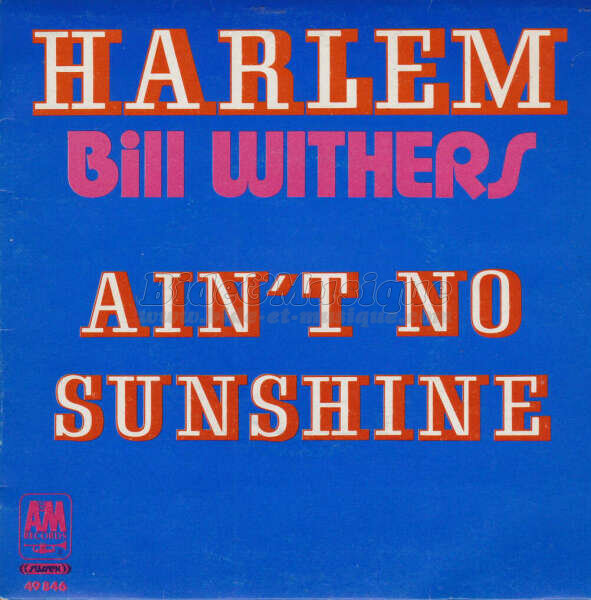 Bill Withers - Ain't no sunshine