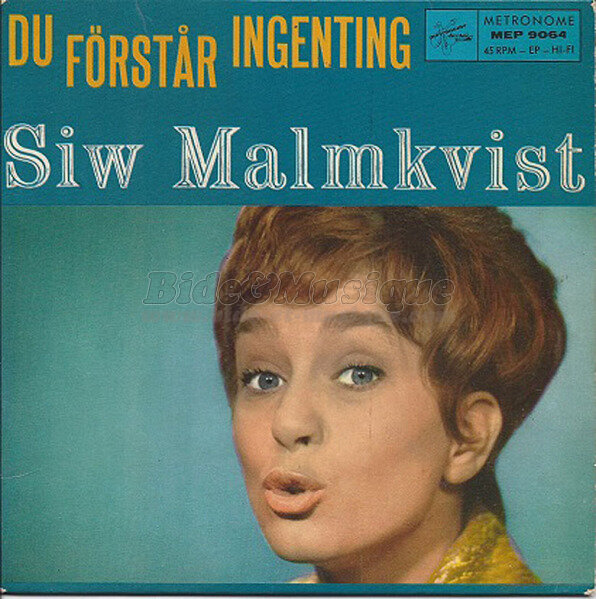 Siw Malmkvist - �h din uschling