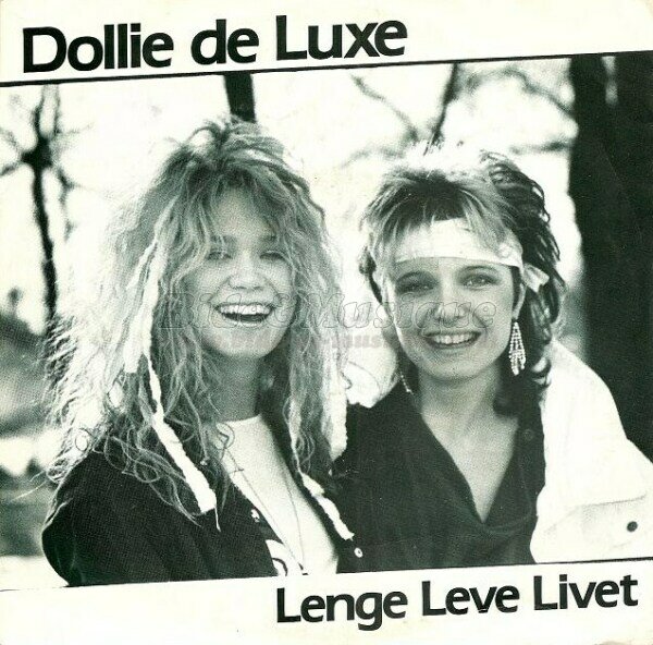 Dollie de Luxe - Lenge leve livet