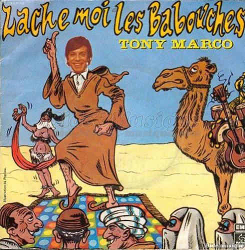 Tony Marco - L�che-moi les babouches