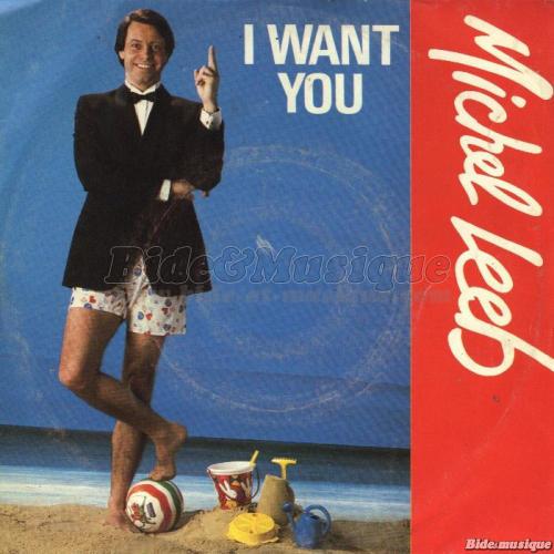 Michel Leeb - I want you