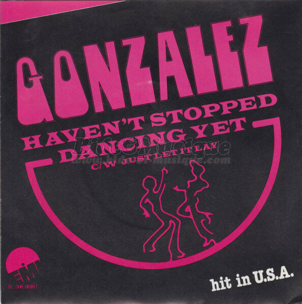 Gonzalez - Haven't stopped dancing yet