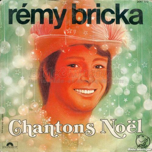 R%E9my Bricka - Chantons No%EBl