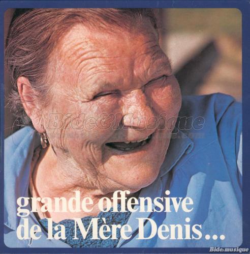 Publicit - Grande offensive de la Mre Denis