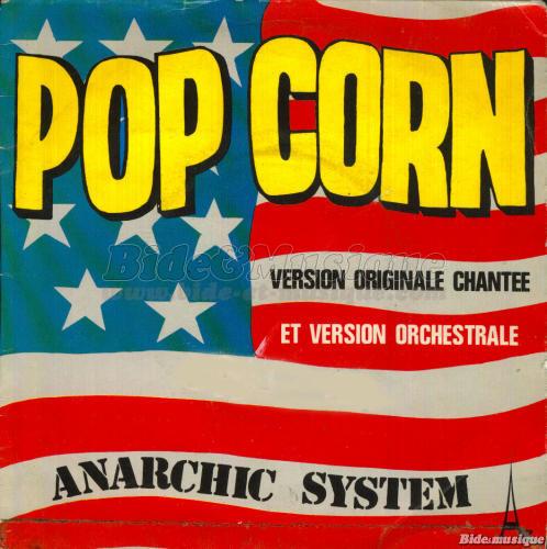 Anarchic System - Pop Corn %28version chant%E9e%29