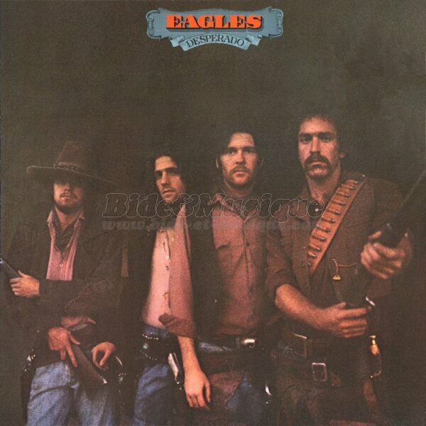 Eagles - Desperado