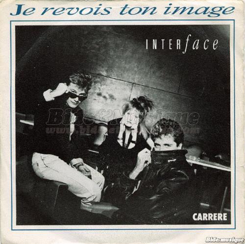 Interface - Je revois ton image