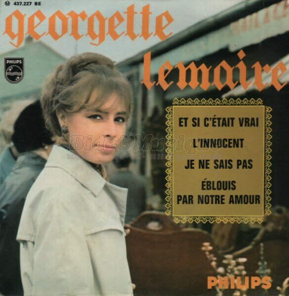 Georgette Lemaire - Et si c'�tait vrai