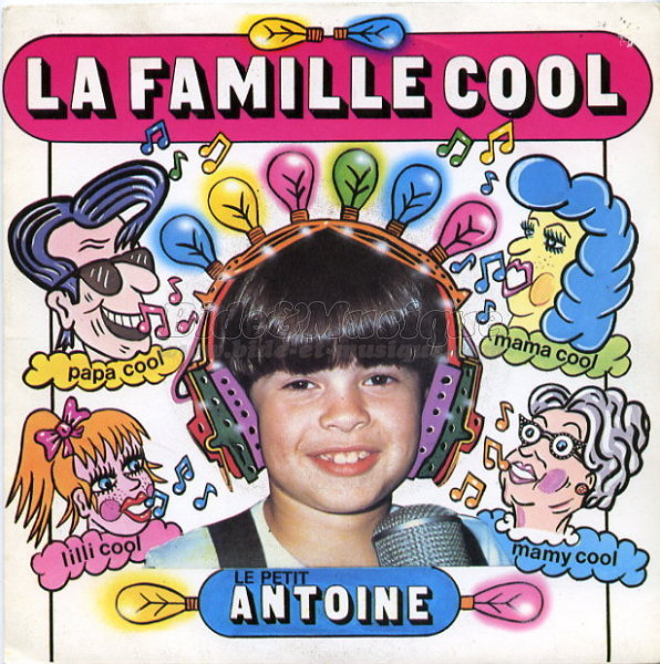 Le petit Antoine - La famille cool