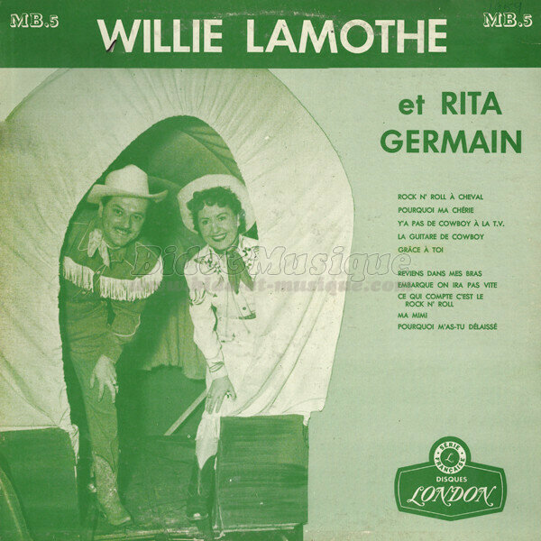 Willie Lamothe et ses Cavaliers des Plaines - Ce qui compte c'est le rock'n'roll