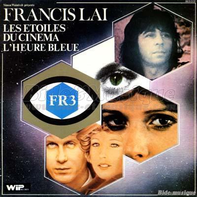 Francis Lai - Les �toiles du cin�ma