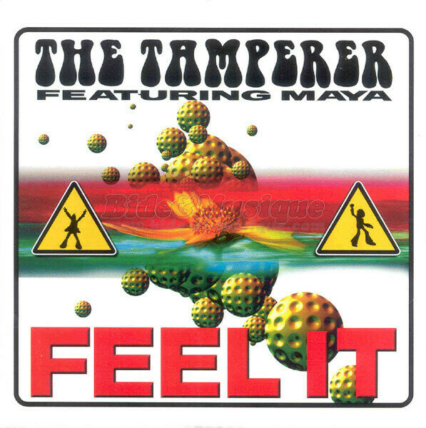 The Tamperer feat. Maya - Feel it