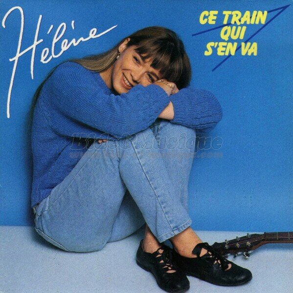 H�l�ne - Ce train qui s'en va