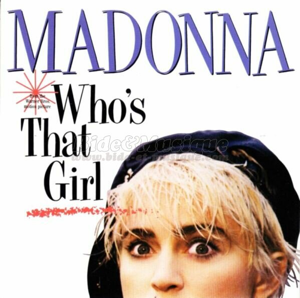 Madonna - Who's that Girl