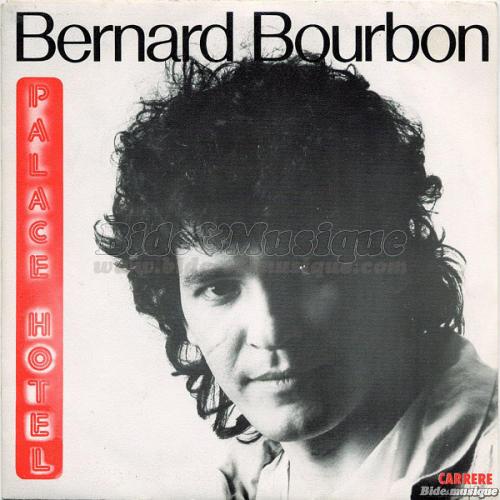 Bernard Bourbon - Palace Hotel