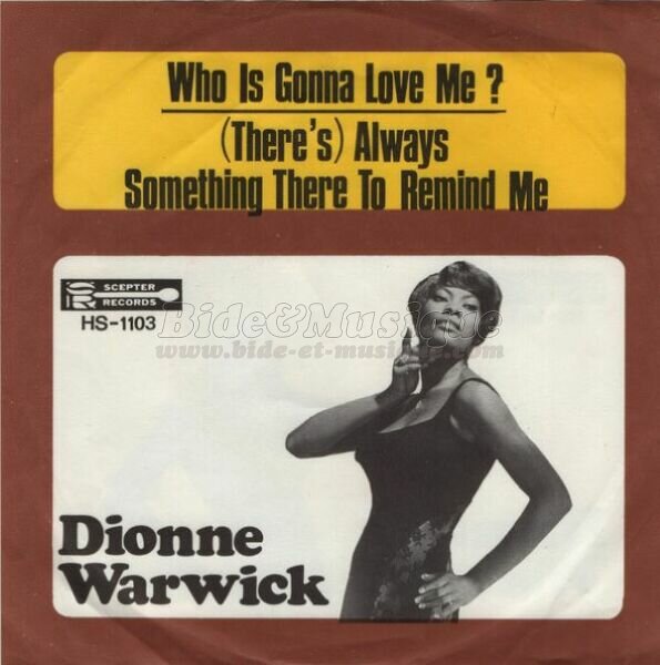 Dionne Warwick - (There's) Always something there to remind ee