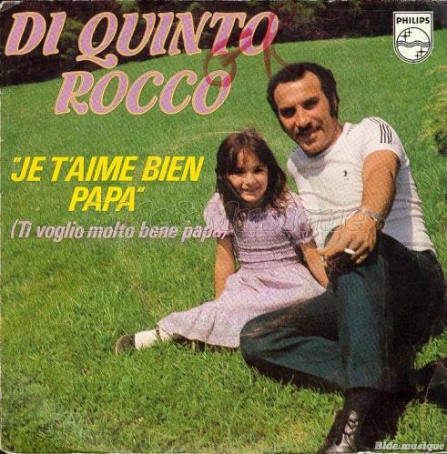 Di Quinto Rocco - Je t%27aime bien papa