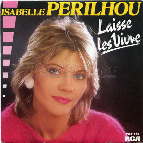 Isabelle Perilhou - Laisse les vivre