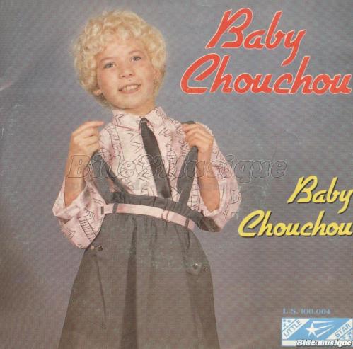 Baby Chouchou - Baby Chouchou
