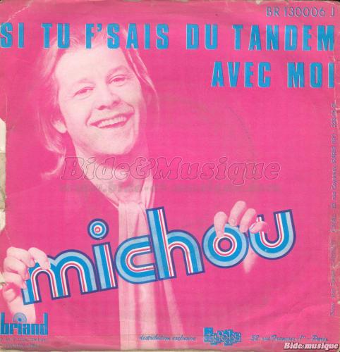 Michou - Si tu f%27sais du tandem avec moi