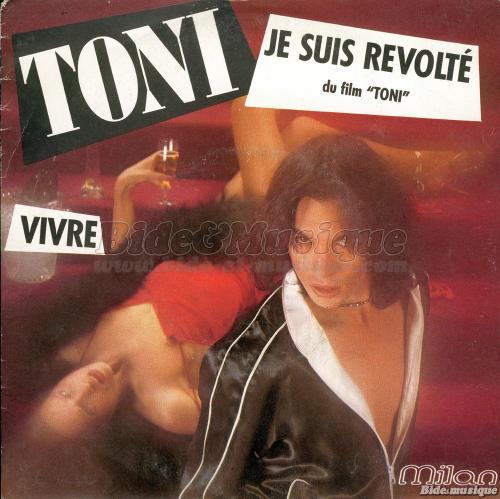 Toni - Je suis r%E9volt%E9