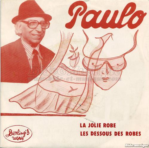 Paulo - La jolie robe